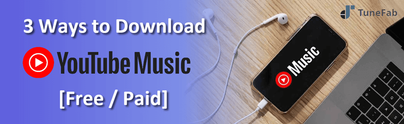 Download YouTube Music