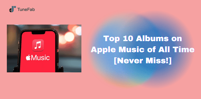 Top Albums on Apple Music