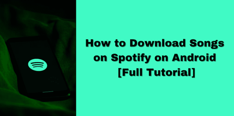 Cómo descargar canciones en Spotify en Android
