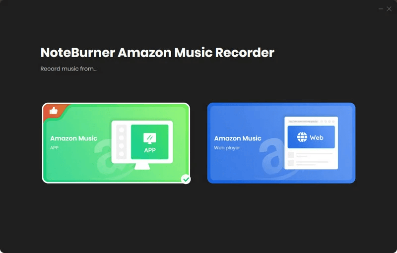 NoteBurner Amazon Music Converter 两种下载模式