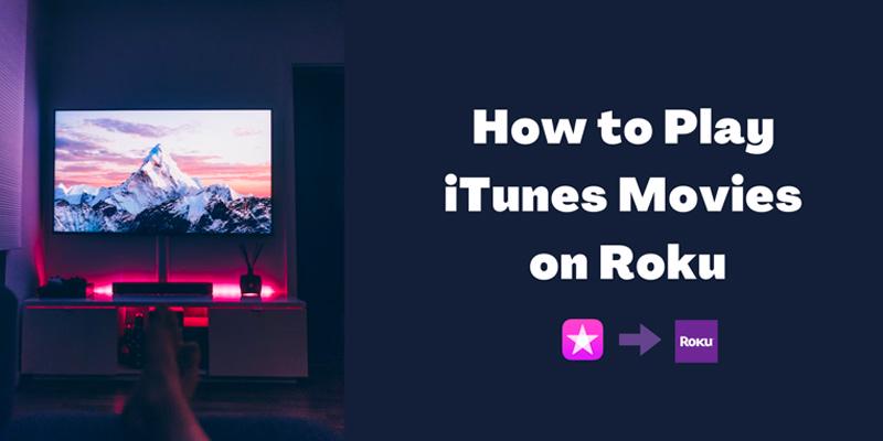 Reproducir películas de iTunes en Roku