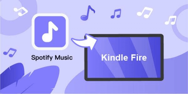 Zet Spotify over naar Kindle Fire
