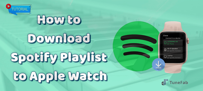 Hoe Spotify-afspeellijst naar Apple Watch te downloaden